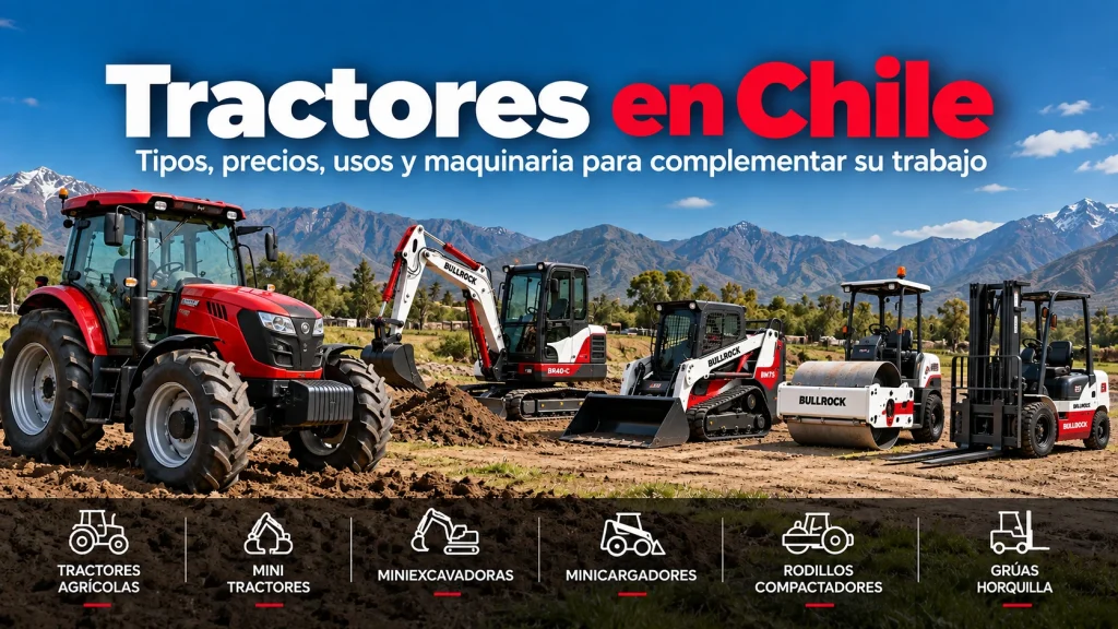 Tractores en Chile y maquinaria para trabajos agrícolas y parcelas